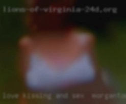 Love kissing and long deep sex in Morgantown, Kentucky hugs.